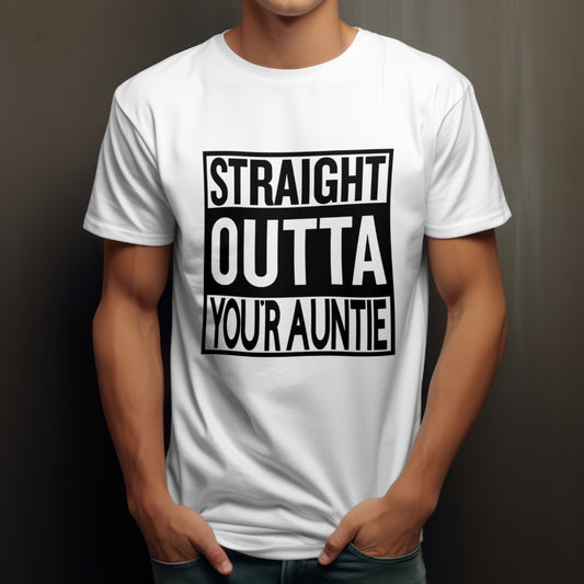 Straight Outta Your Auntie - Tshirt